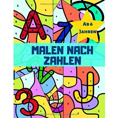 Abbildung von Malen Nach Zahlen Ab 6 Jahren: Malbuch für Kinder/Lernspiele Jahren/Vorschule Übungshefte Junge
