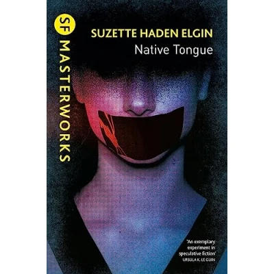 Abbildung von Native Tongue: Suzette Haden Elgin (S.F. Masterworks)