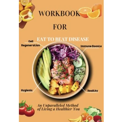 Abbildung von WORKBOOK FOR Eat to Beat Disease by Dr William Li