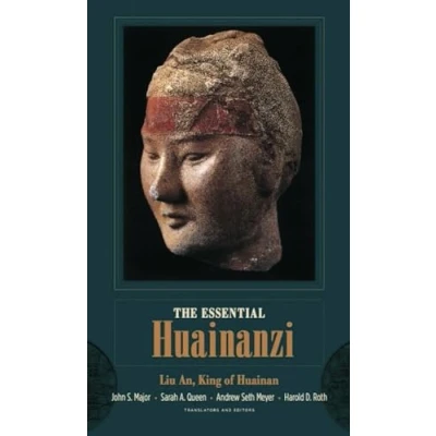 Abbildung von Essential Huainanzi: Liu An, King of Huainan (Translations from the Asian Classics)