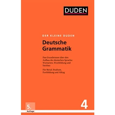 Abbildung von Der kleine Duden Deutsche Grammatik: Eine Sprachlehre für Beruf, Studium, Fortbildung und Alltag