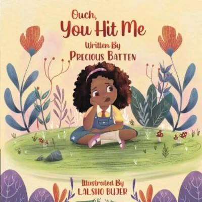 Abbildung von Ouch You Hit Me: a no hitting book for school age children