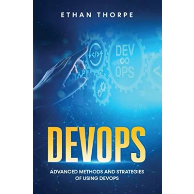 Abbildung von DevOps: Advanced Methods and Strategies of Using DevOps