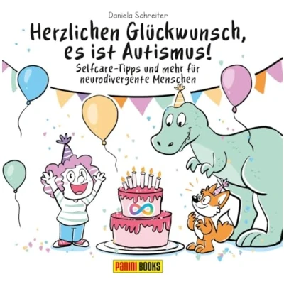 Abbildung von Herzlichen Glückwunsch, es ist Autismus! Selfcare Tipps und mehr für neurodivergente Menschen: Bd. 1