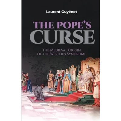Abbildung von the Pope&#039;s Curse: Medieval Origin of Western Syndrome