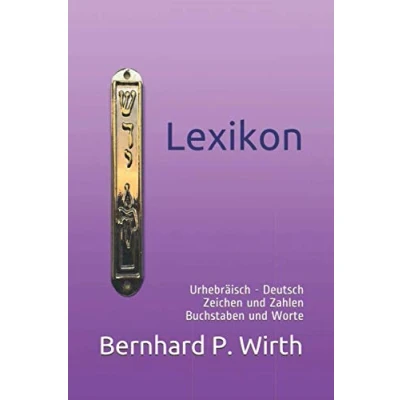 Abbildung von Lexikon: Urhebräisch Deutsch Zeichen und Zahlen Buchstaben Worte
