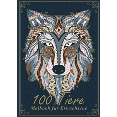 Abbildung von Malbuch für Erwachsene: Das große Ausmalbuch Erwachsene mit 100 fantastischen Mandala Tieren