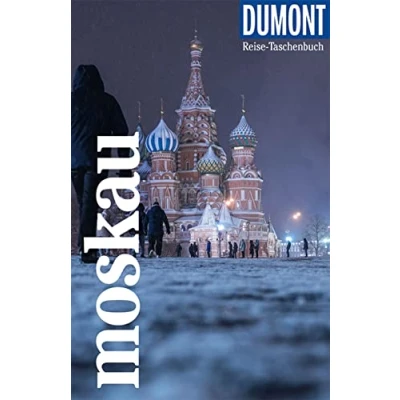 Abbildung von DuMont Reise Taschenbuch Reiseführer Moskau: plus Reisekarte. Mit Autorentipps, Stadtspaziergängen und Touren.