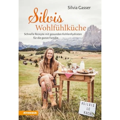 Abbildung von Silvis Wohlfühlküche: Schnelle Rezepte mit gesunden Kohlenhydraten für die ganze Familie
