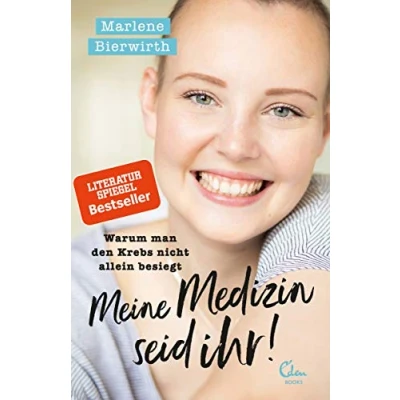 Abbildung von Meine Medizin seid ihr!: Warum man den Krebs nicht allein besiegt