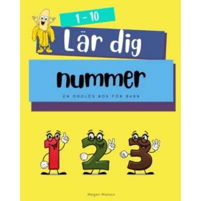 Abbildung von Lär Dig Alla Nummer 1 10: En ordlös bok för barn (Svensk Version) med högkvalitativa och lärorika bilder (Barnböcker på Svenska)