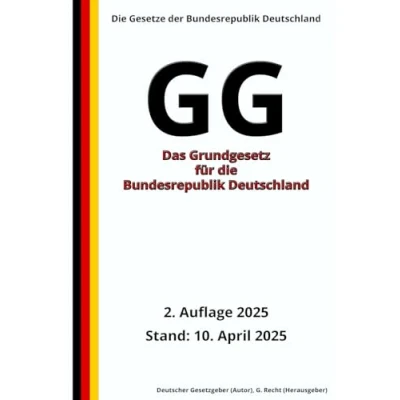 Abbildung von Das Grundgesetz für Die Bundesrepublik Deutschland GG, 2. Auflage 2025: Gesetze der