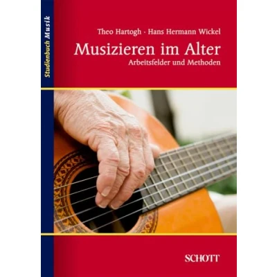 Abbildung von Musizieren im Alter: Arbeitsfelder und Methoden (Studienbuch Musik)