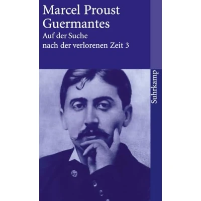 Abbildung von Auf der Suche nach verlorenen Zeit. Frankfurter Ausgabe: Band 3: Guermantes (suhrkamp taschenbuch)