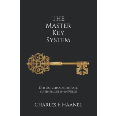 Abbildung von The Master Key System: Der Universalschlüssel zu einem Leben in Fülle