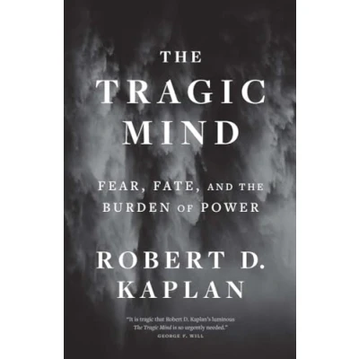 Abbildung von the Tragic Mind: Fear, Fate, and Burden of Power