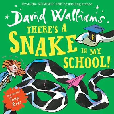 Abbildung von There’s a Snake in My School!: The spectacularly funny illustrated children’s book from number one bestelling author David Walliams!