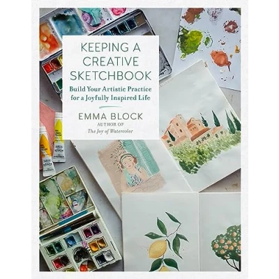 Abbildung von Keeping a Creative Sketchbook: Build Your Artistic Practice for Joyfully Inspired Life