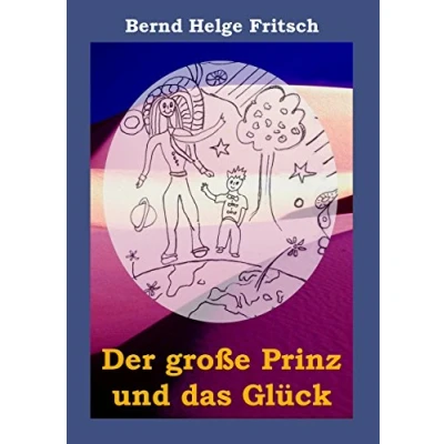 Abbildung von Der große Prinz und das Glück