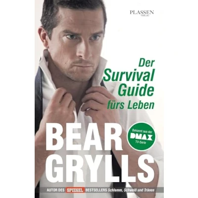 Abbildung von der Survival Guide fürs Leben: Bekannt aus DMAX TV Serie