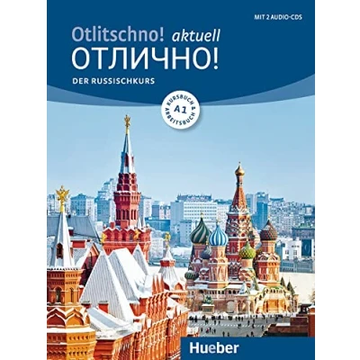 Abbildung von Otlitschno! aktuell A1: Der Russischkurs / Kurs und Arbeitsbuch mit 2 Audio CDs