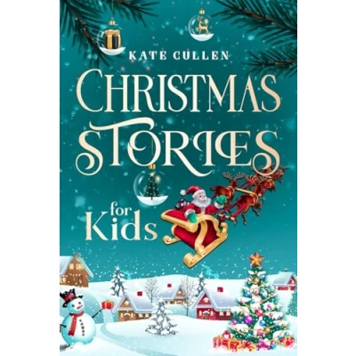 Abbildung von Christmas Stories for Kids: Story Books Children with Pictures Short Moral Kids Bedtime