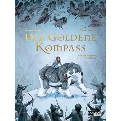 Abbildung von Der goldene Kompass: Die Graphic Novel zu His Dark Materials 1 Comic Adaption des preisgekrönten Fantasy Abenteuers für Jungen und Mädchen ab 10 Jahren