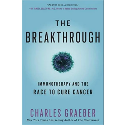 Abbildung von Breakthrough: Immunotherapy and the Race to Cure Cancer