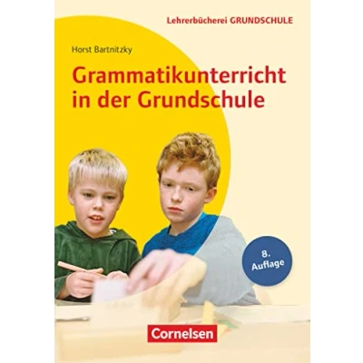 Abbildung von Lehrerbücherei Grundschule: Grammatikunterricht in der Grundschule (8. Auflage) Für die Klassen 1 bis 4 Buch