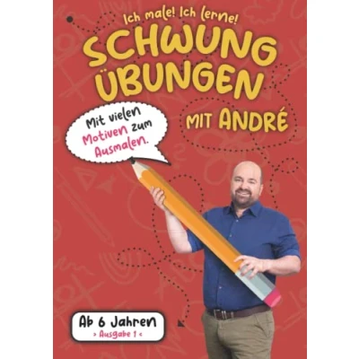 Abbildung von Schwungübungen mit André Ab 6 Jahren Ausgabe 1: Auflage 1 2022