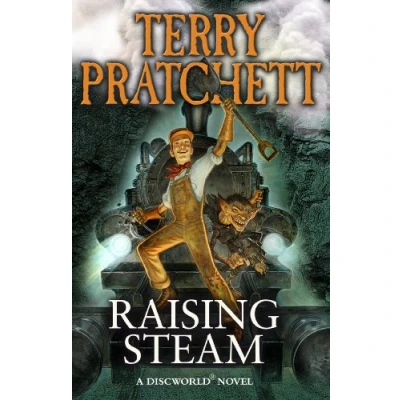 Abbildung von Raising Steam: (Discworld novel 40) Novels,