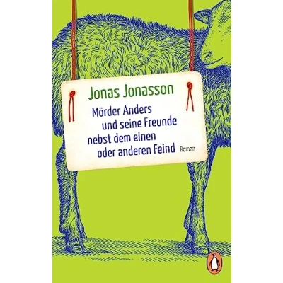 Abbildung von Mörder Anders und seine Freunde nebst dem einen oder anderen Feind: limitierte Sonderausgabe