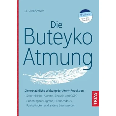 Abbildung von Die Buteyko Atmung: erstaunliche Wirkung der Atem Reduktion: Soforthilfe bei Asthma, Sinusitis und COPD; Linderung für Migräne, Bluthochdruck, Panikattacken andere Beschwerden
