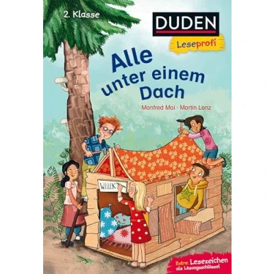 Abbildung von Duden Leseprofi Alle unter einem Dach, 2. Klasse: Kinderbuch für Erstleser ab 7 Jahren