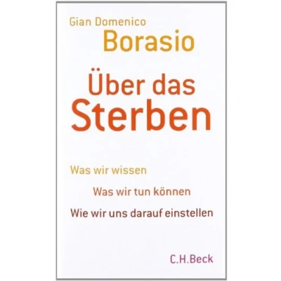 Abbildung von Über das Sterben: Was wir wissen. tun können. Wie uns darauf einstellen