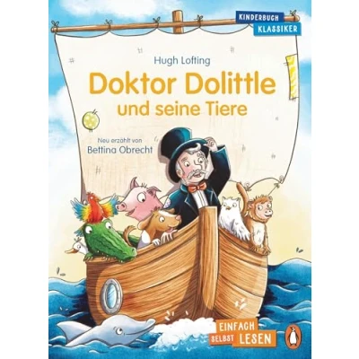 Abbildung von Penguin JUNIOR Einfach selbst lesen: Kinderbuchklassiker Doktor Dolittle und seine Tiere: lesen ab 7 Jahren (Die Reihe, Band 2)
