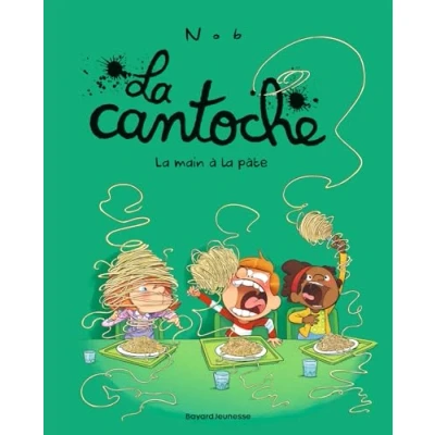 Abbildung von la cantoche, Tome 09: main à pâte