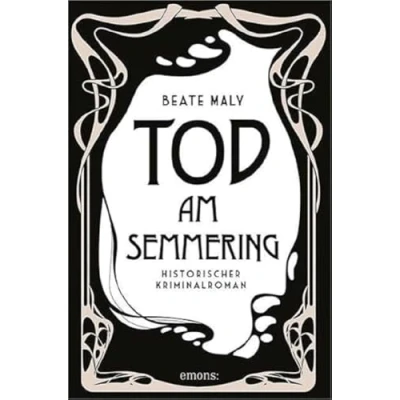 Abbildung von Tod am Semmering: Historischer Kriminalroman (Ernestine Kirsch und Anton Böck)