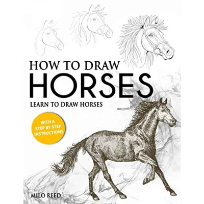 Abbildung von How to Draw Horses: Learn Horses with a Step by Instructions