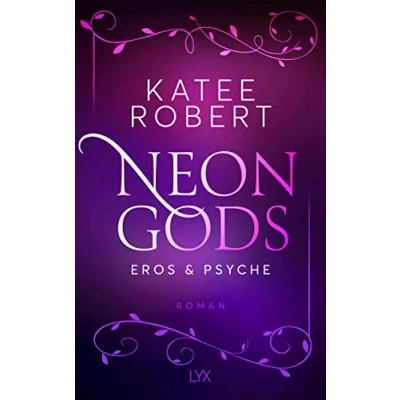 Abbildung von Neon Gods Eros &amp; Psyche (Dark Olympus, Band 2)