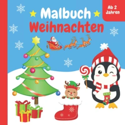 Abbildung von Malbuch Weihnachten ab 2 Jahren: Weihnachtsmalbuch Für Kinder 50 Malvorlagen die Advents und Winterzeit Geschenkidee Mädchen Jungen Ausmalbuch