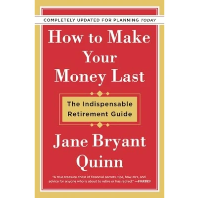 Abbildung von How to Make Your Money Last Completely Updated for Planning Today: The Indispensable Retirement Guide