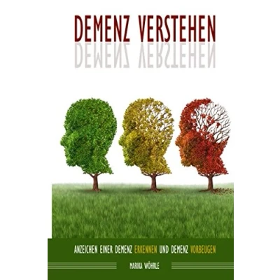 Abbildung von Demenz verstehen: Anzeichen einer erkennen und vorbeugen