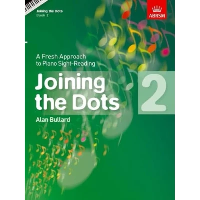 Abbildung von Joining the Dots, Book 2 (Piano): A Fresh Approach to Piano Sight Reading (Joining dots (ABRSM))