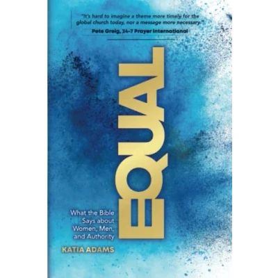 Abbildung von Equal: What the Bible Says About Women, Men, and Authority
