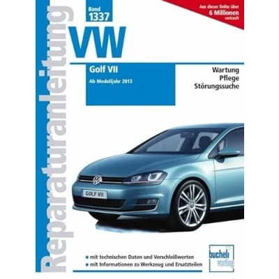 Abbildung von VW Golf VII: Ab Modelljahr 2013: 2013 / Wartung Pflege Stötungssuche (Reparaturanleitungen)