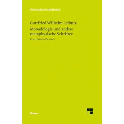 Abbildung von Monadologie und andere metaphysische Schriften: Zweisprachige Ausgabe (Philosophische Bibliothek)