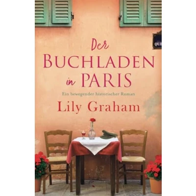 Abbildung von Der Buchladen in Paris: Ein bewegender historischer Roman