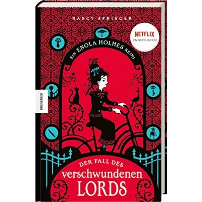 Abbildung von Der Fall des verschwundenen Lords: Ein Enola Holmes Krimi: Band 1. Das Buch zum Netflix Film