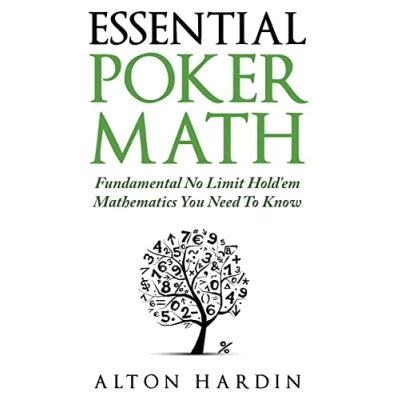 Abbildung von Essential Poker Math: Fundamental No Limit Hold&#039;em Mathematics You Need To Know
